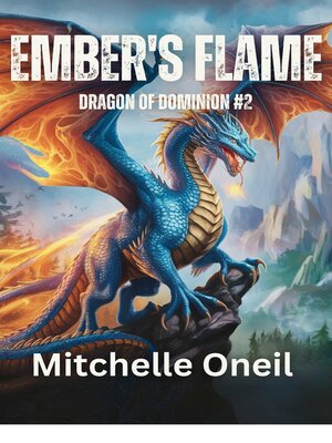 cover image of Ember's Flame (Dragon of Dominion #2)
